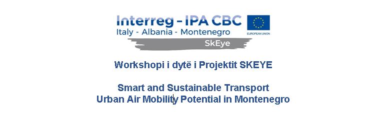 Smart and Sustainable Transport Urban Air Mobility Potential in Montenegro